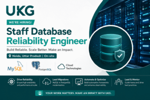 UKG Staff Database Reliability Engineer Job in Noida – Complete Eligibility, Skills, and Application Details